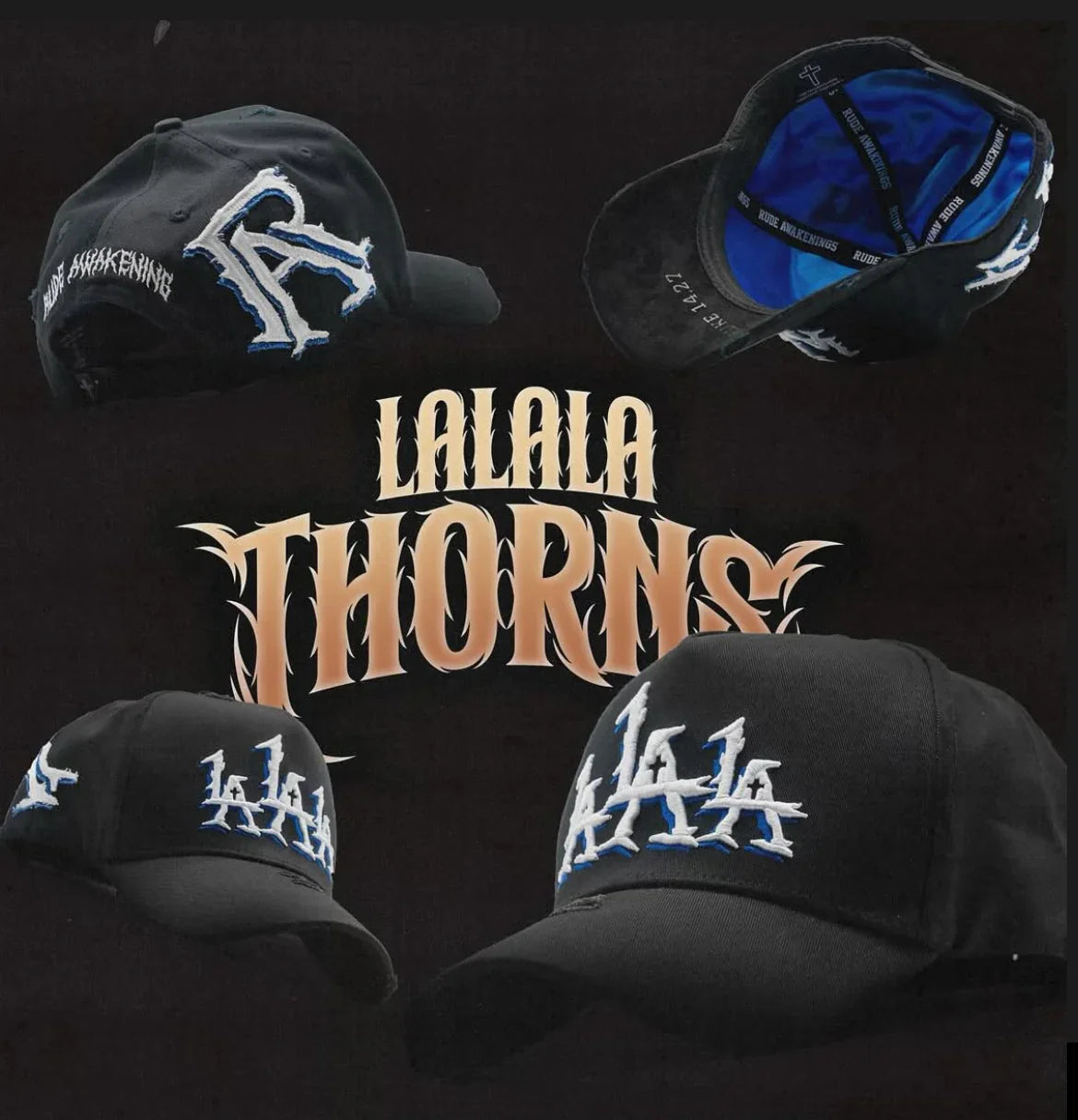 GORRA RUDE AWAKENINGS "LALALA THORNS" (PREVENTA)